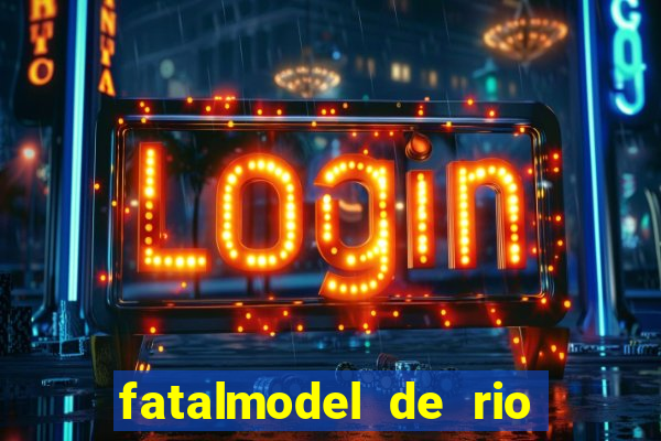 fatalmodel de rio claro sp